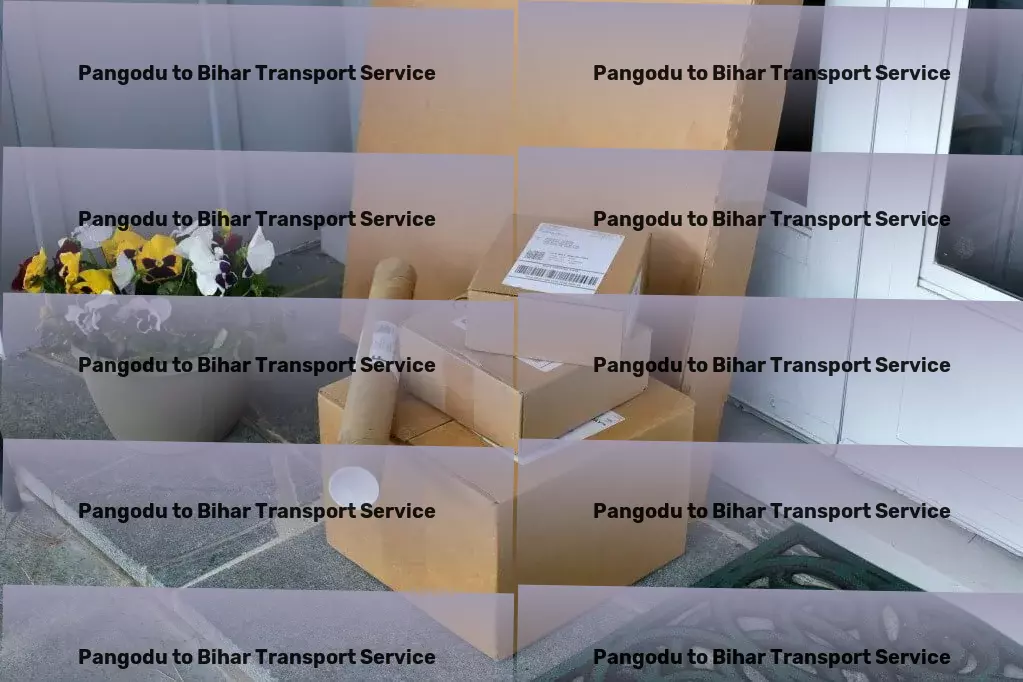 Pangodu to Bihar Transport Efficient freight and transport