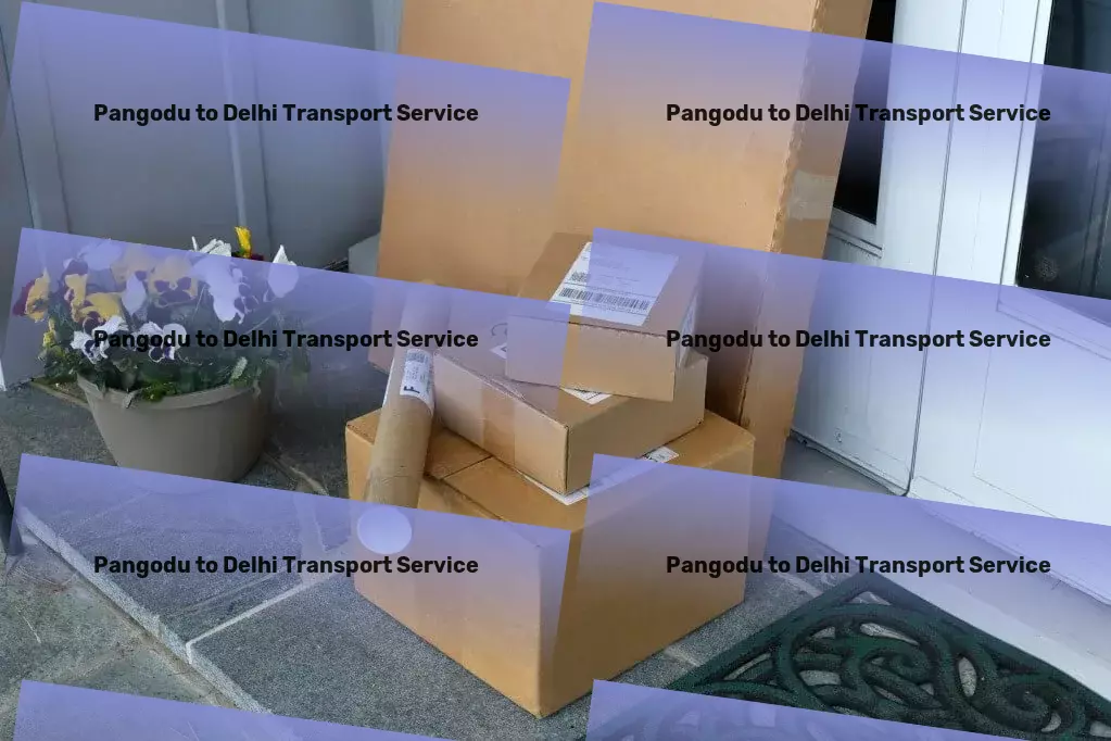 Pangodu to Delhi Transport Rapid goods operations