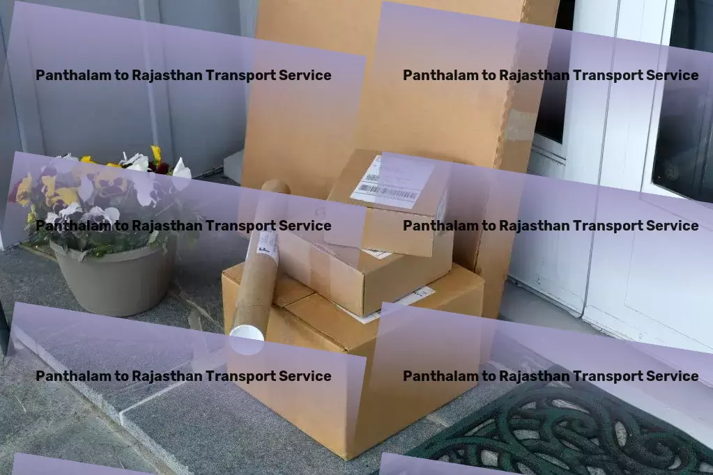 Panthalam to Rajasthan Transport Unlock the potential of your logistics with our support! - Nationwide cargo services