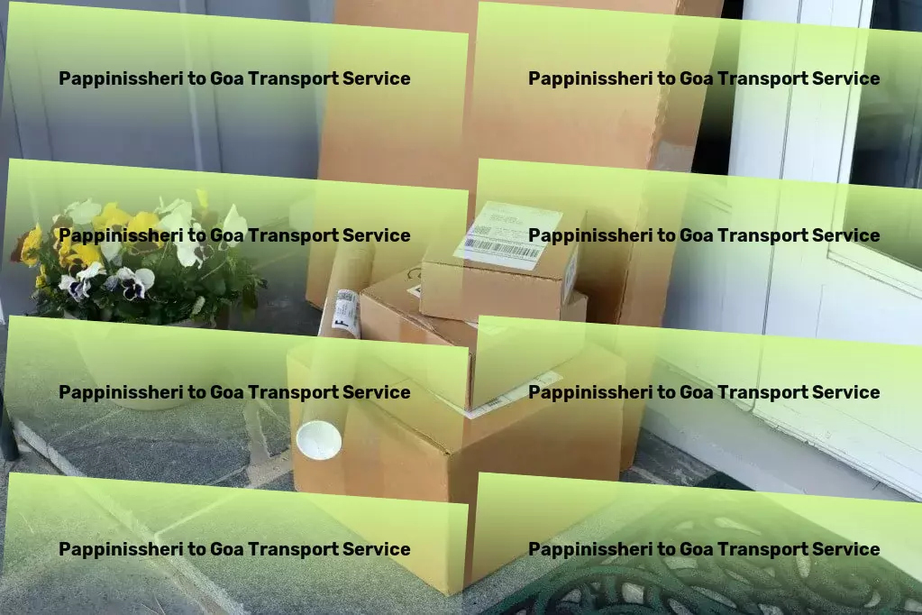 Pappinissheri to Goa Transport Scheduled delivery services