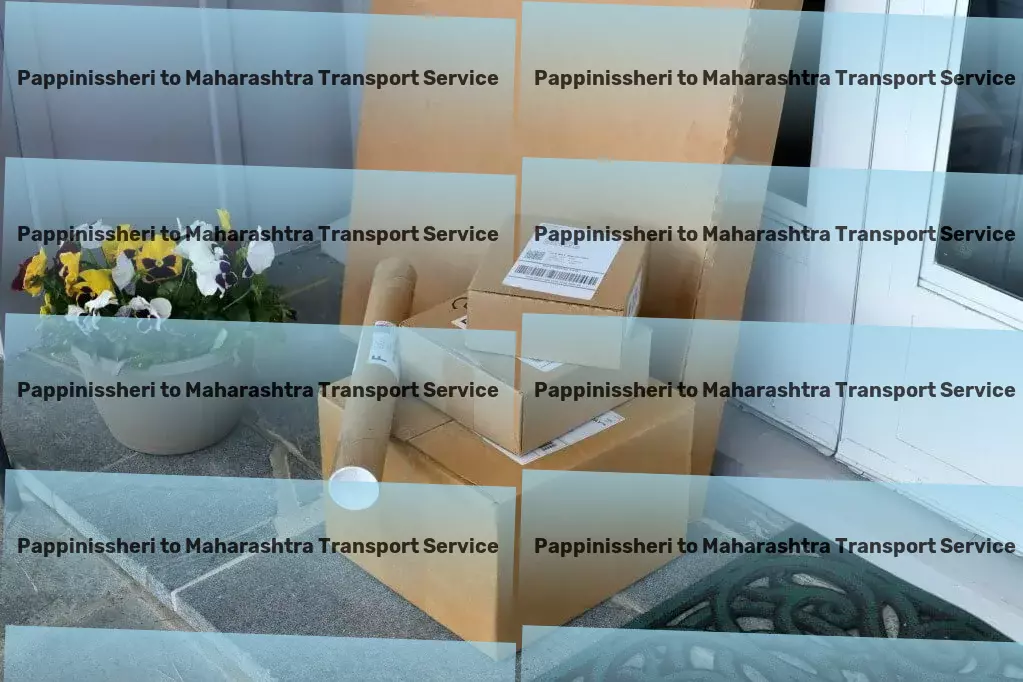 Pappinissheri to Maharashtra Transport Transforming transport across India with technology! - Courier and delivery services