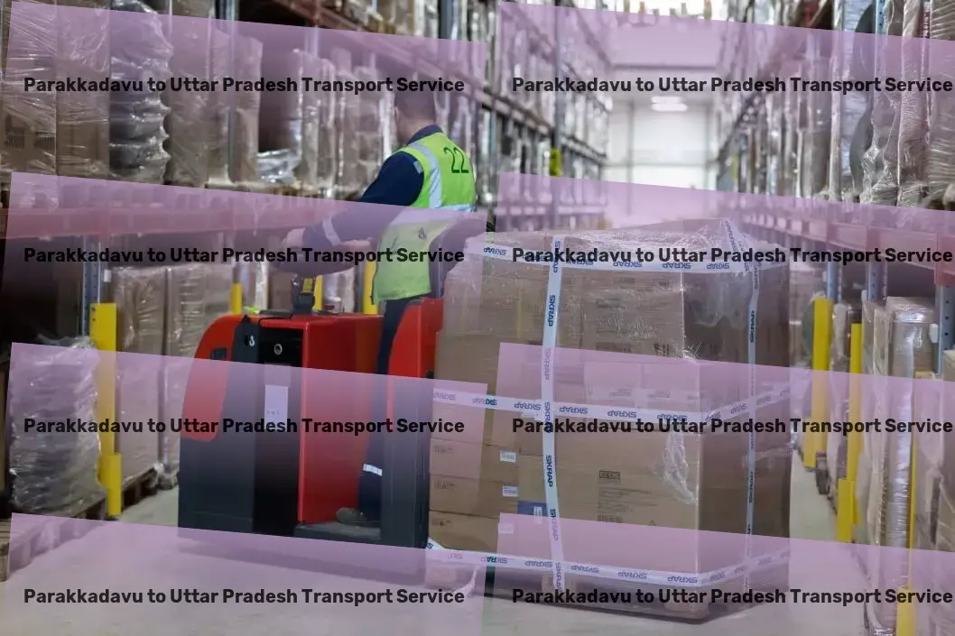 Parakkadavu to Uttar Pradesh Transport Local cargo services