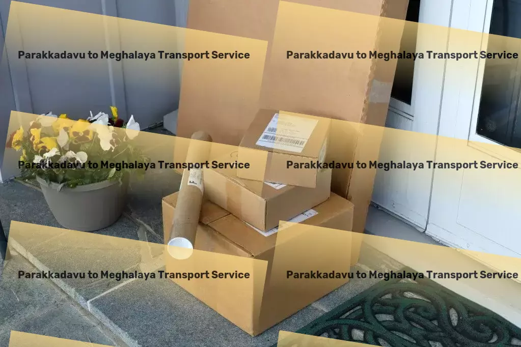 Parakkadavu to Meghalaya Transport Redefine how you move goods in India with our expert solutions. - Advanced road freight solutions