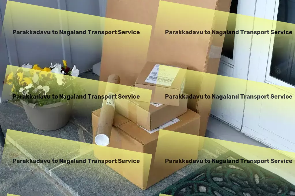 Parakkadavu to Nagaland Transport High-volume parcel delivery