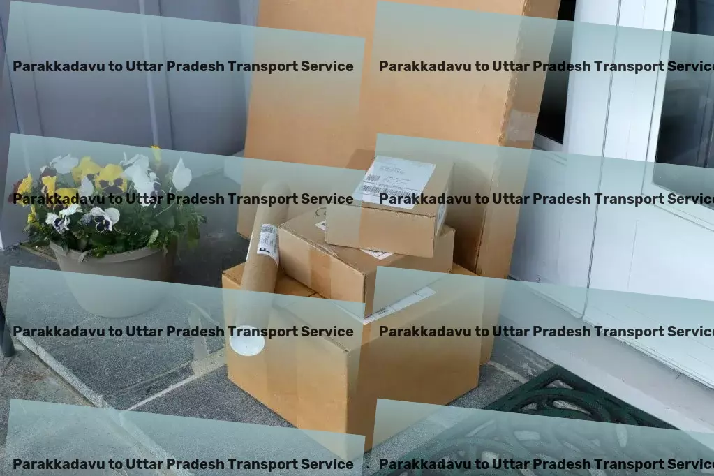 Parakkadavu to Uttar Pradesh Transport Freight transport solutions