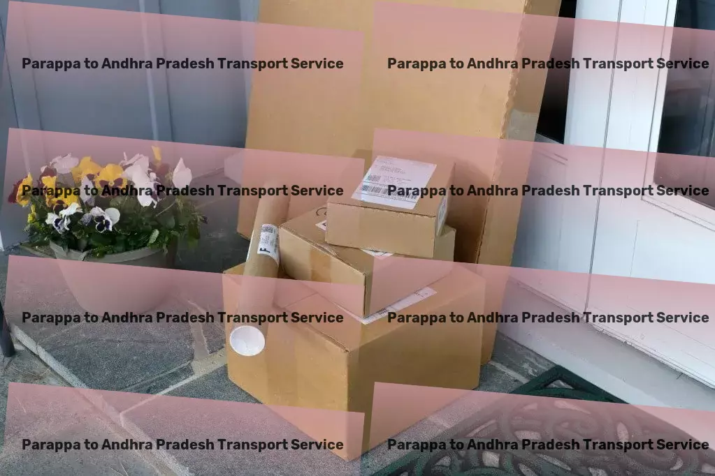 Parappa to Andhra Pradesh Transport Advanced freight and logistics