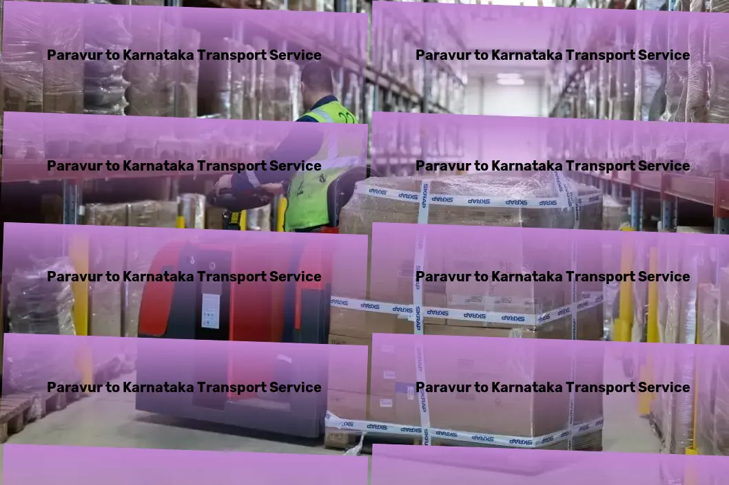 Paravur to Karnataka Transport Nationwide goods forwarding