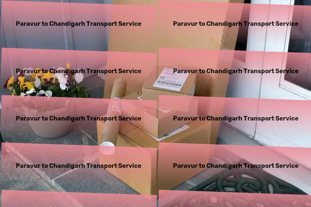 Paravur to Chandigarh Transport Regional logistics services