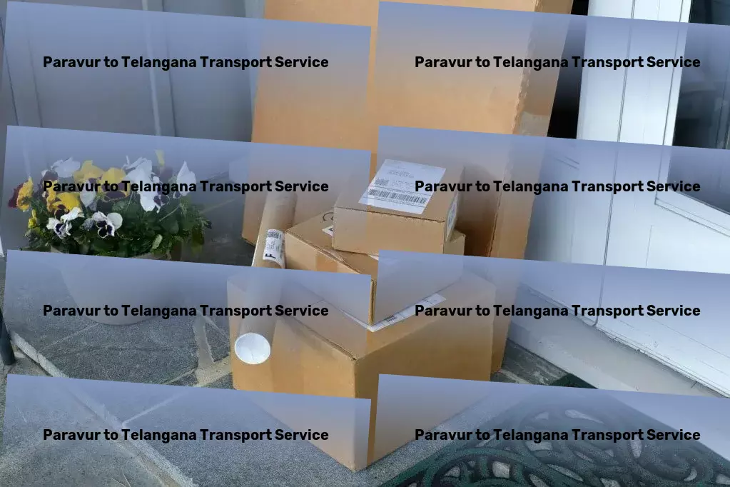 Paravur to Telangana Transport Heavy parcel shipping