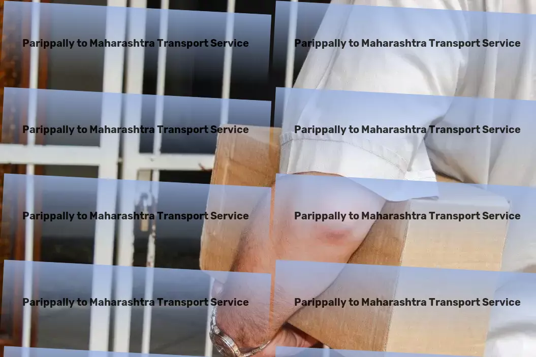 Parippally to Maharashtra Transport Supply chain consulting