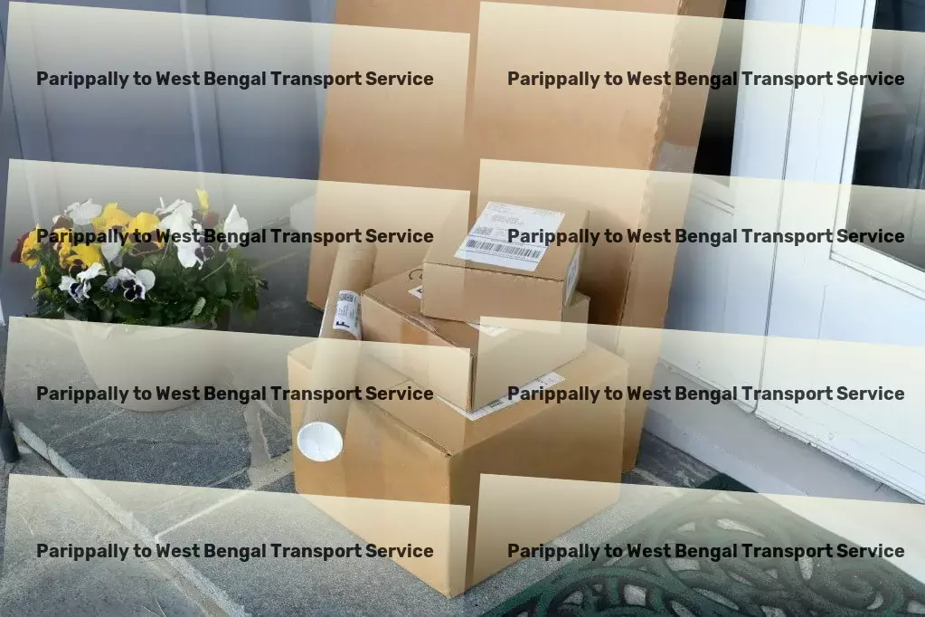 Parippally to West Bengal Transport Transform your Indian transportation experience today! - Advanced cargo solutions