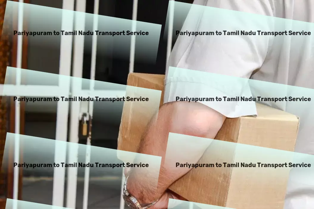 Pariyapuram to Tamil Nadu Transport Reliable packers and movers