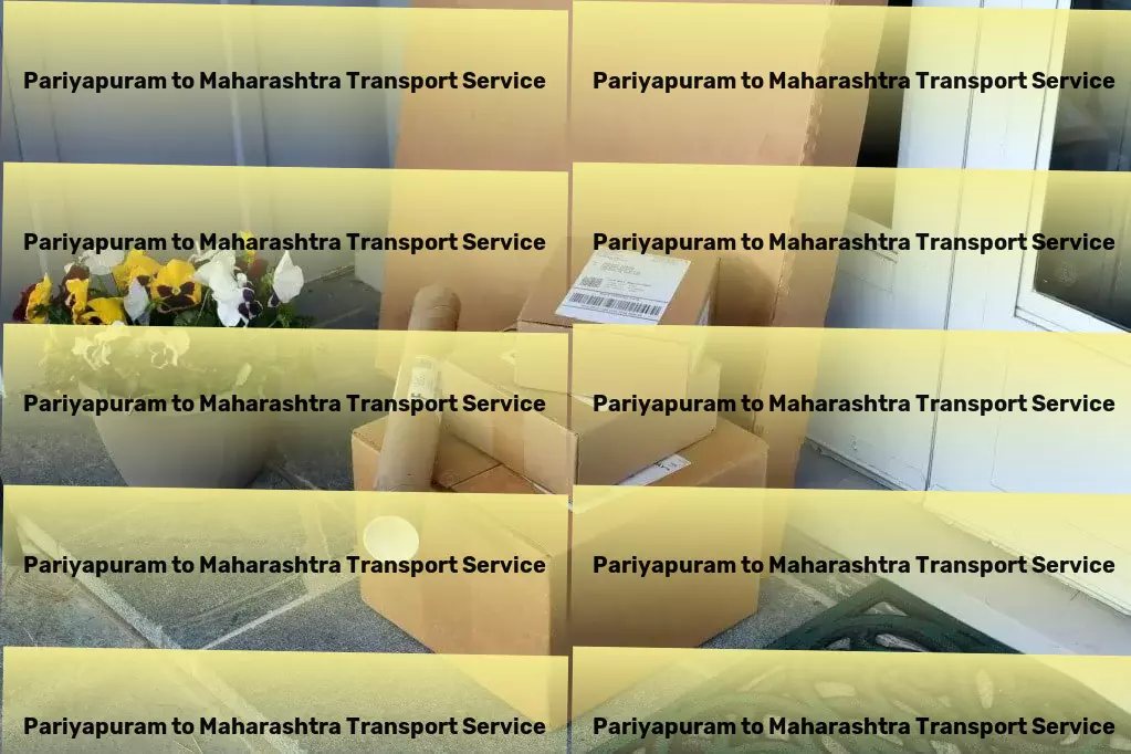 Pariyapuram to Maharashtra Transport Reliable transport services reinvented for India! - Rapid cargo transport