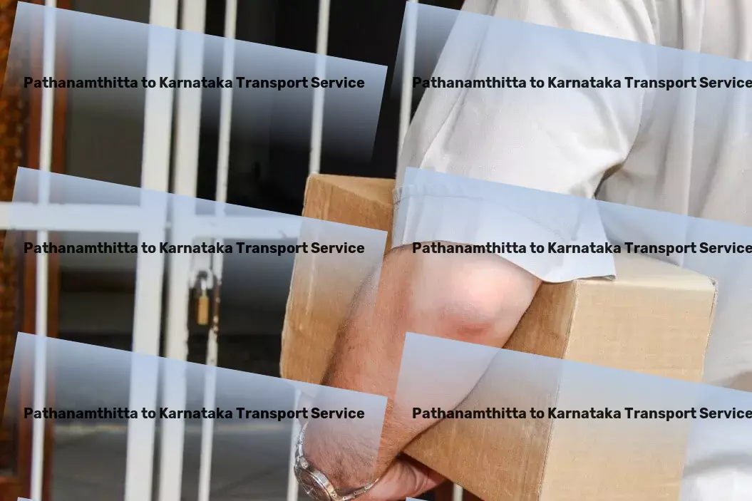 Pathanamthitta to Karnataka Transport Optimize your logistics and boost efficiency with us! - Comprehensive logistic operations