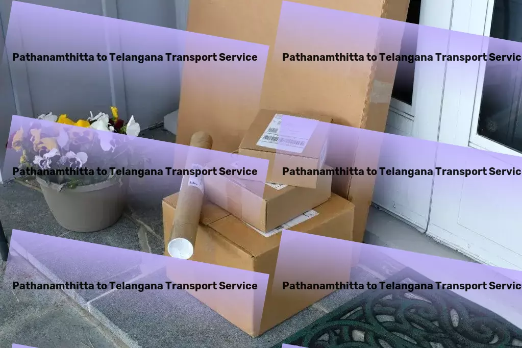 Pathanamthitta to Telangana Transport Specialized packing services