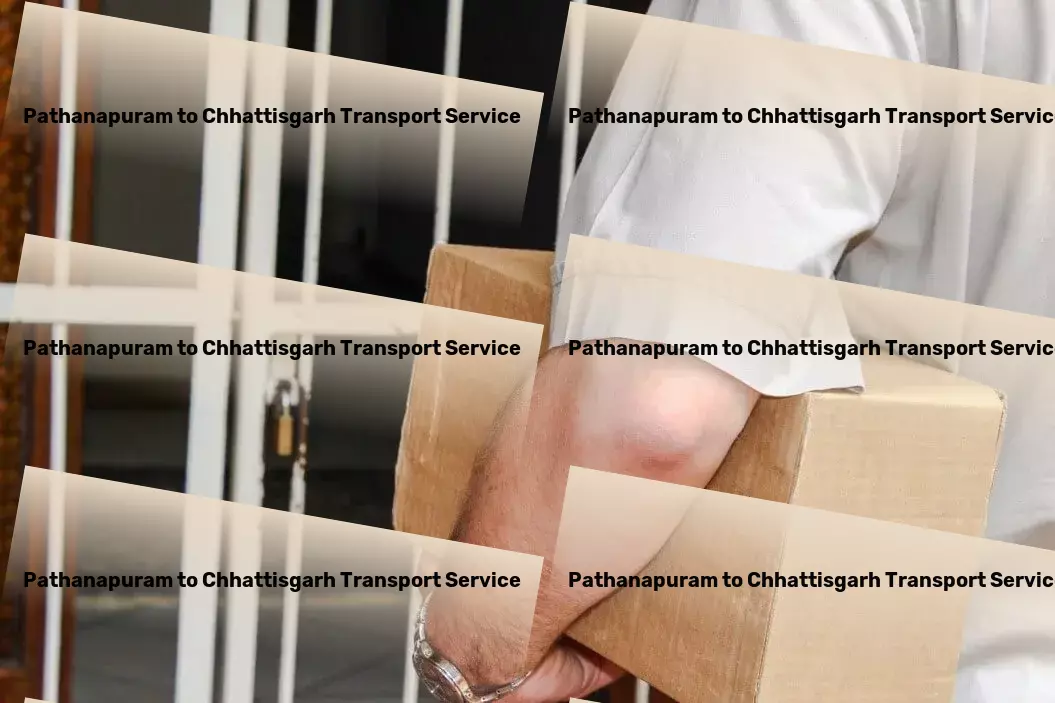 Pathanapuram to Chhattisgarh Transport Nationwide freight