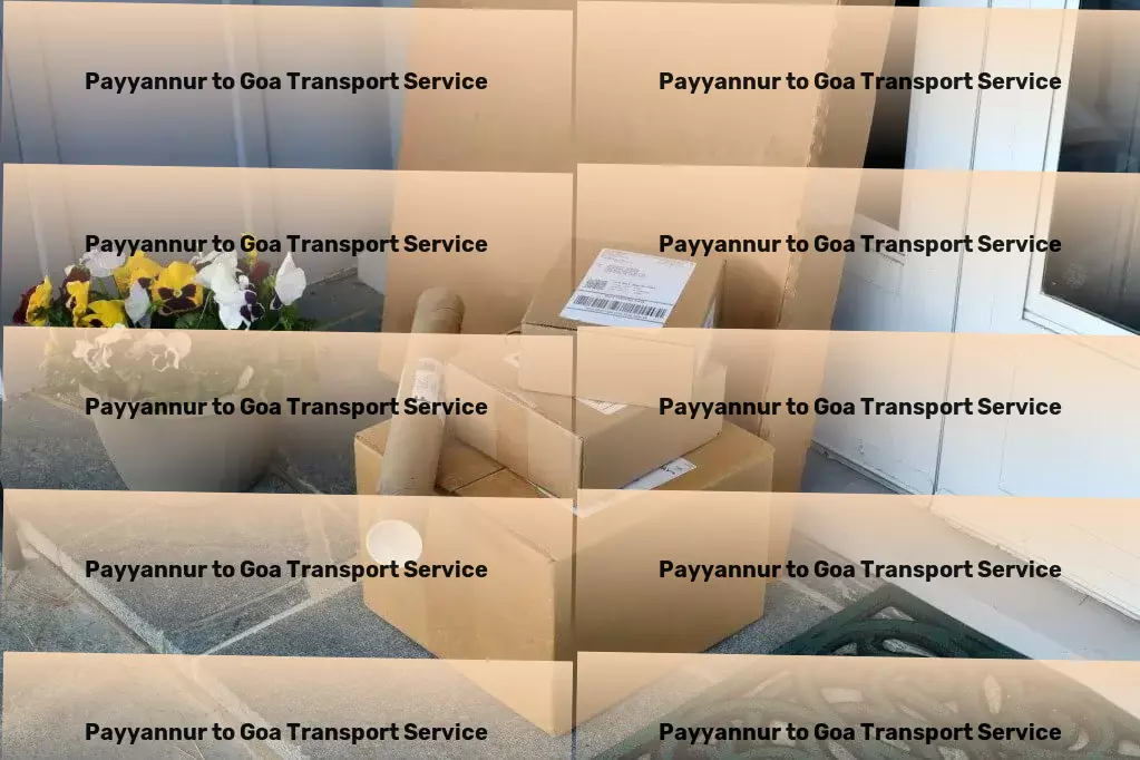 Payyannur to Goa Transport Professional goods transport