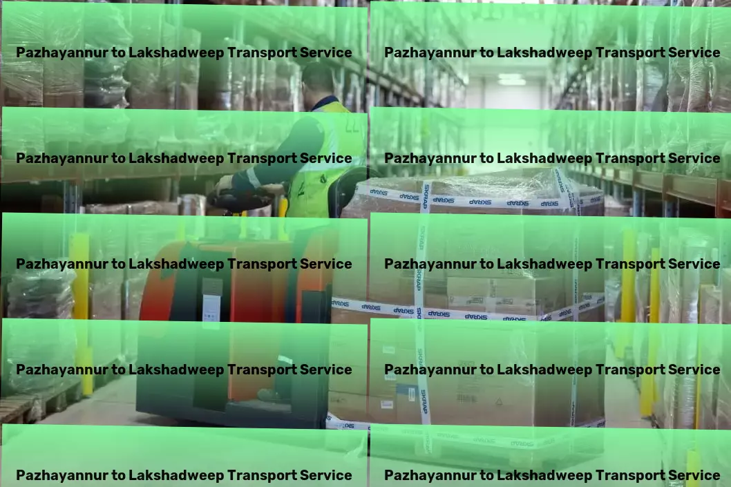 Pazhayannur to Lakshadweep Transport Join the revolution in seamless Indian logistics and transport! - Heavy-duty shipping services