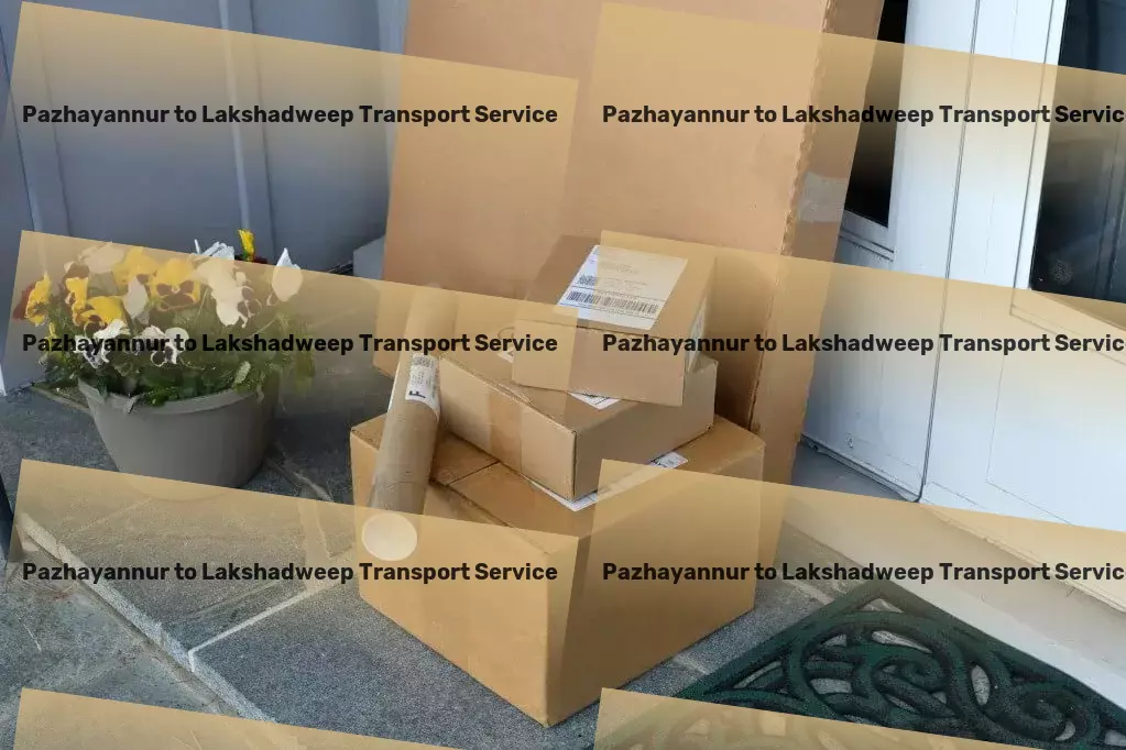 Pazhayannur to Lakshadweep Transport Urban freight services