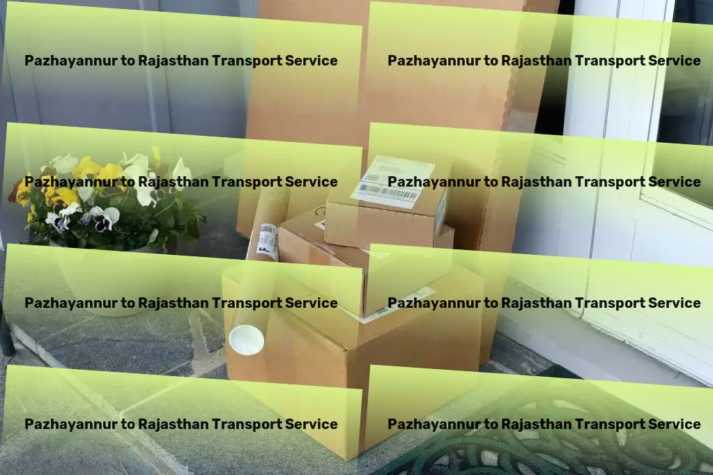 Pazhayannur to Rajasthan Transport Dive into digital learning with our educational resources! - Urban transport services