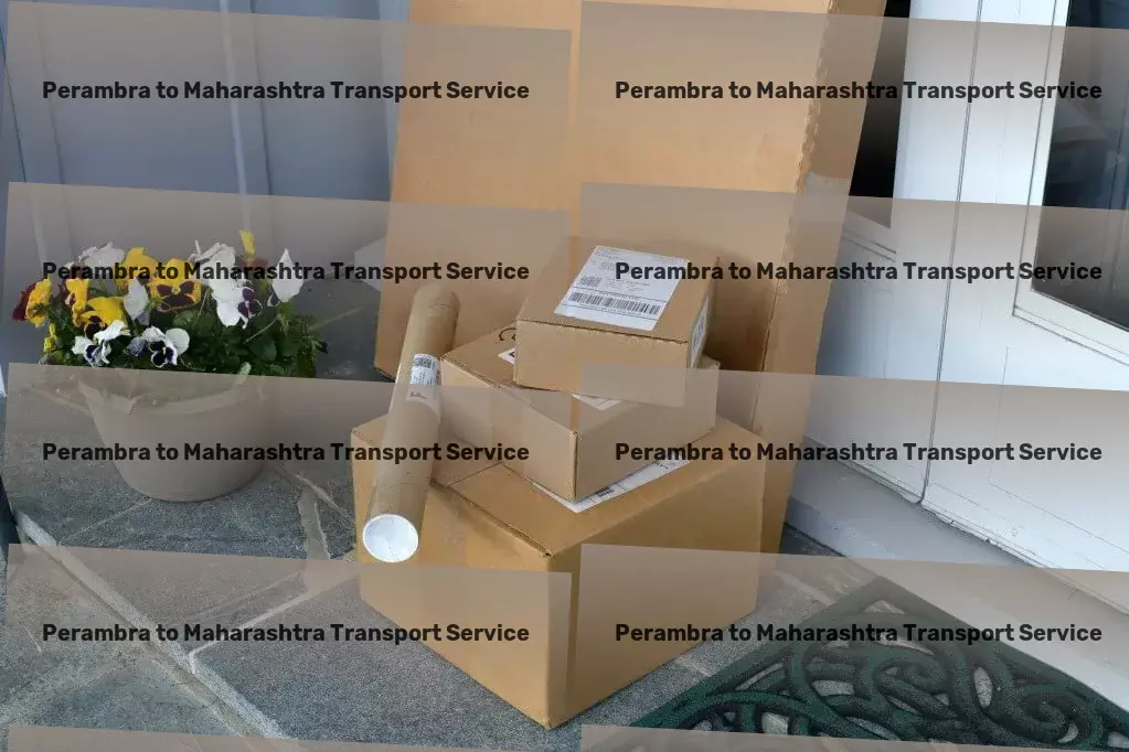 Perambra to Maharashtra Transport Optimizing your supply chain with tailor-made solutions in India! - Rapid goods dispatch