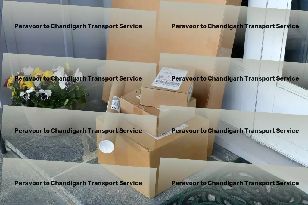 Peravoor to Chandigarh Transport Nationwide moving and logistics