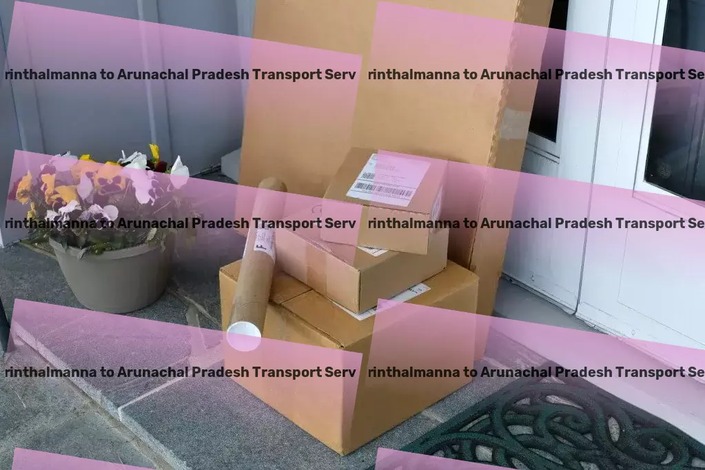 Perinthalmanna to Arunachal Pradesh Transport Rapid courier services