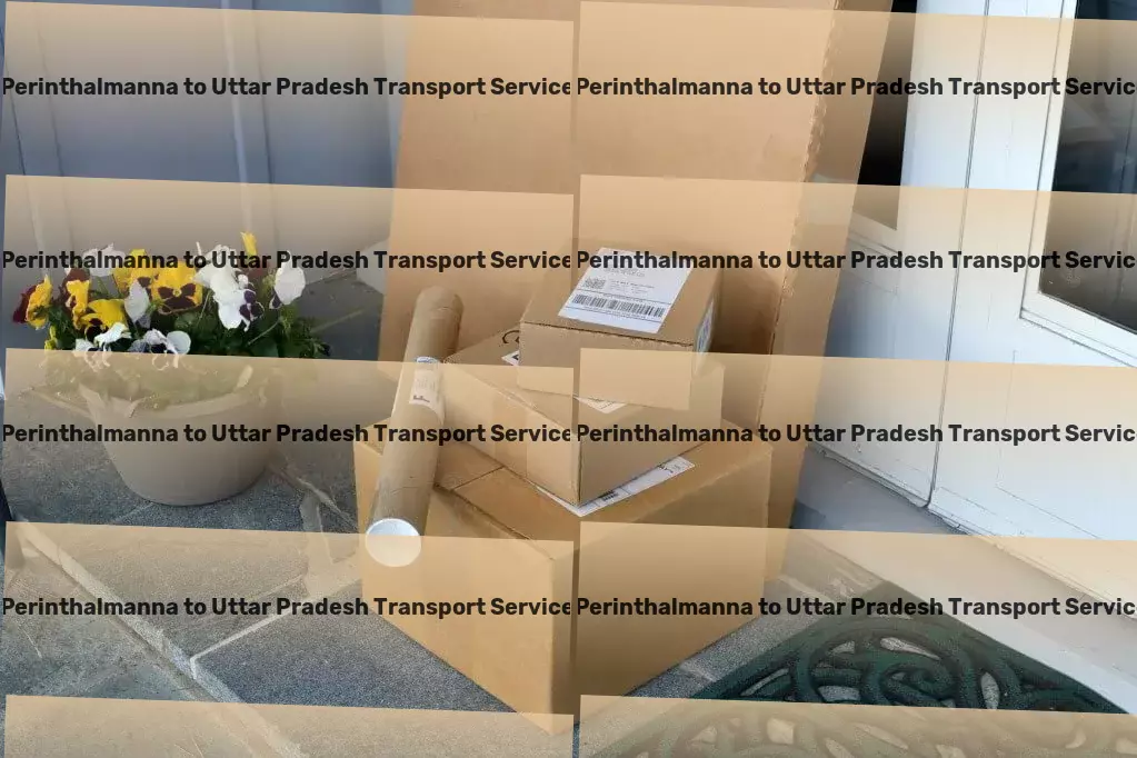 Perinthalmanna to Uttar Pradesh Transport Full-scale trucking operations