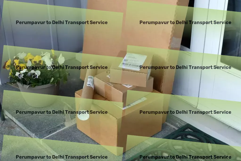 Perumpavur to Delhi Transport Boost your business with our superior transport services in India! - Rapid shipment services