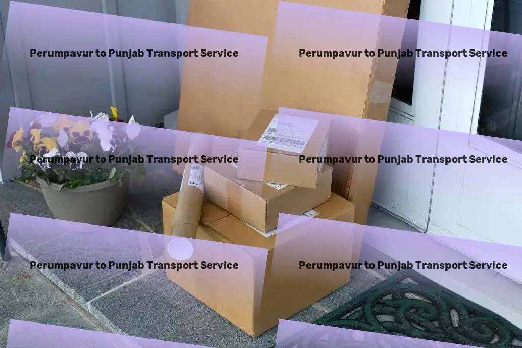 Perumpavur to Punjab Transport Crafting customized logistics strategies for every need! - Full truckload freight services