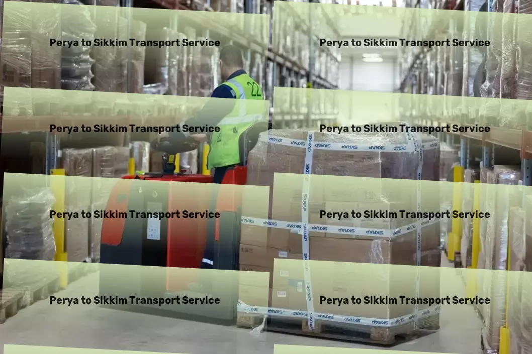 Perya to Sikkim Transport Fast package dispatch