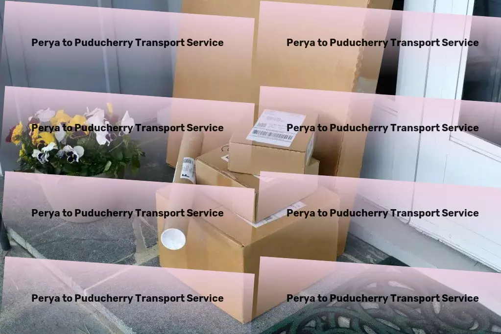 Perya to Puducherry Transport Inter-state goods delivery