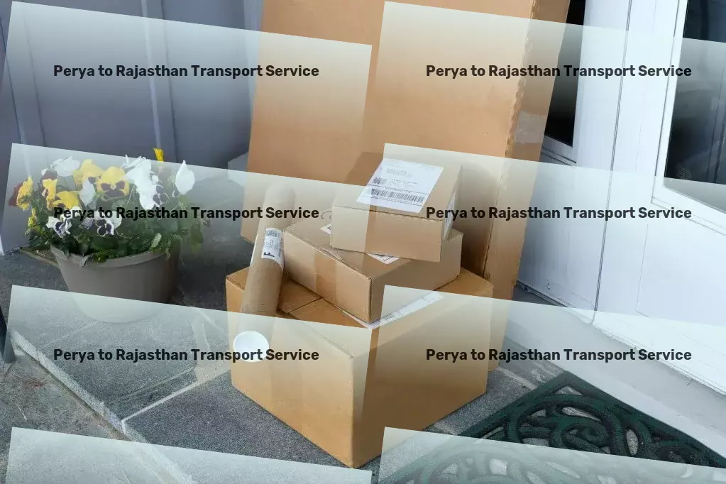 Perya to Rajasthan Transport Join the revolution in seamless logistic services. - Nationwide trucking services