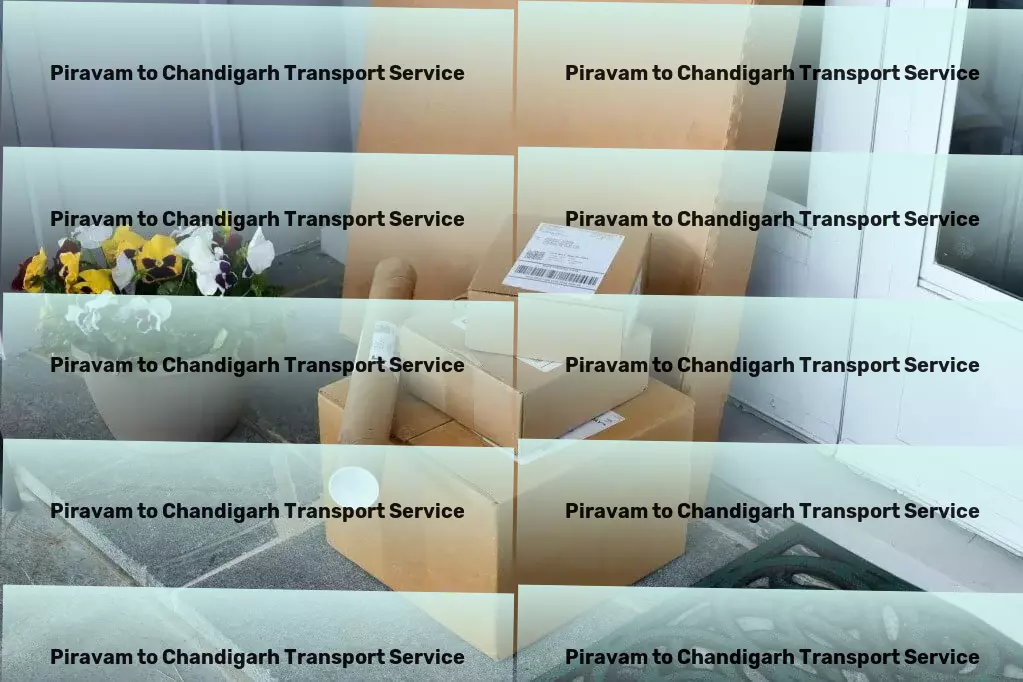 Piravam to Chandigarh Transport Your products, our priority - worldwide. - Quick goods delivery