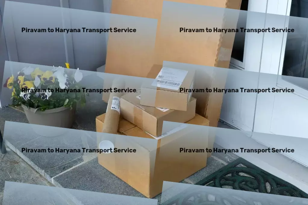 Piravam to Haryana Transport Rapid goods delivery solutions