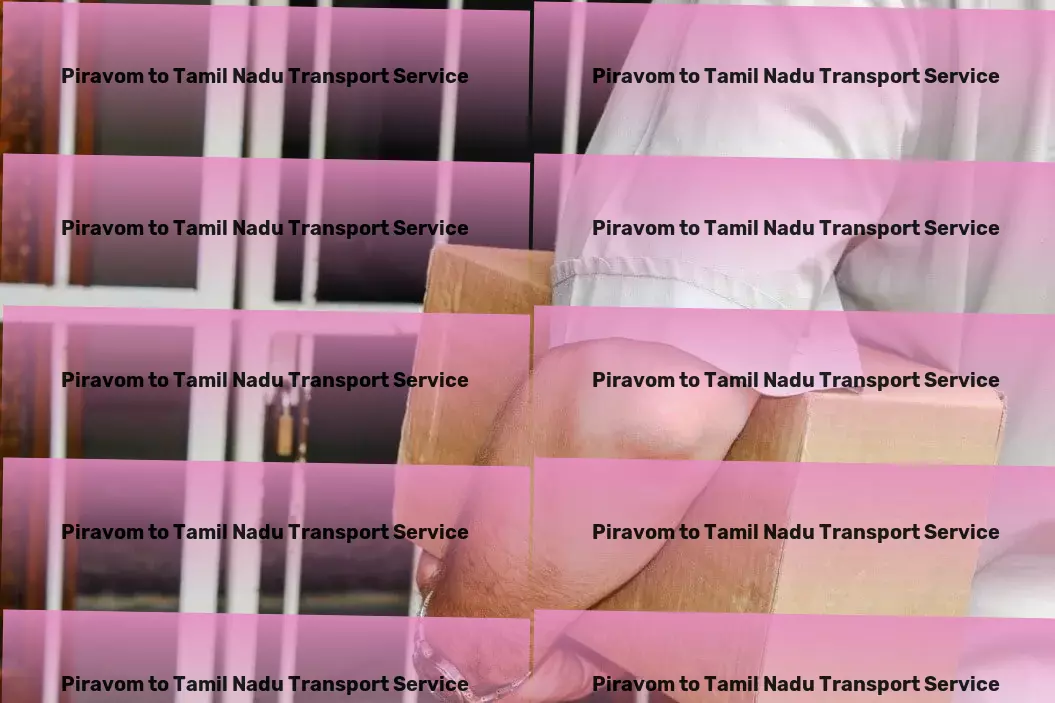 Piravom to Tamil Nadu Transport Seamless, Efficient Transportation - That's Our Promise in India! - Dedicated goods delivery